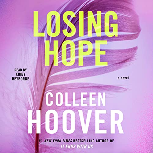 Losing Hope Audiobook By Colleen Hoover cover art