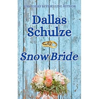 Snow Bride Audiolibro Por Dallas Schulze arte de portada