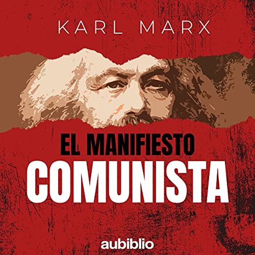 El Manifiesto Comunista [The Communist Manifesto] Audiolivro Por Karl Marx, Friedrich Engels capa