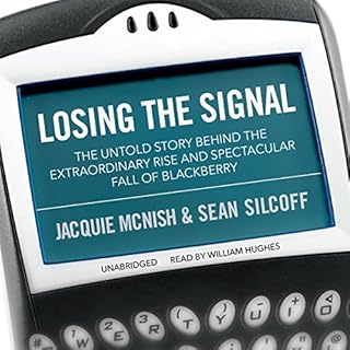Losing the Signal Audiolibro Por Jacquie McNish, Sean Silcoff arte de portada