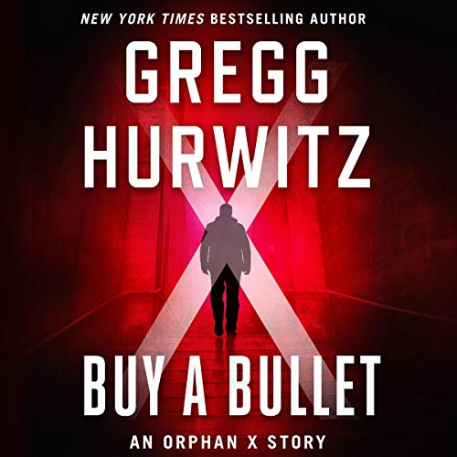 Buy a Bullet Audiolibro Por Gregg Hurwitz arte de portada