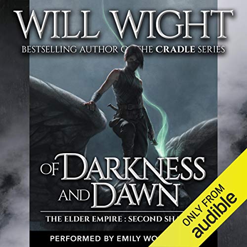 Of Darkness and Dawn Audiobook By Will Wight cover art