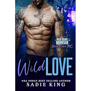 Wild Love Audiolibro Por Sadie King arte de portada