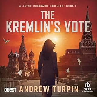 The Kremlin's Vote Audiobook By Andrew Turpin cover art