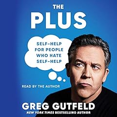 The Plus Audiolibro Por Greg Gutfeld arte de portada