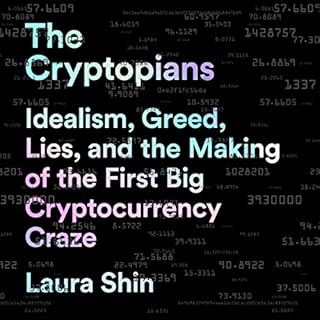 The Cryptopians Audiolibro Por Laura Shin arte de portada