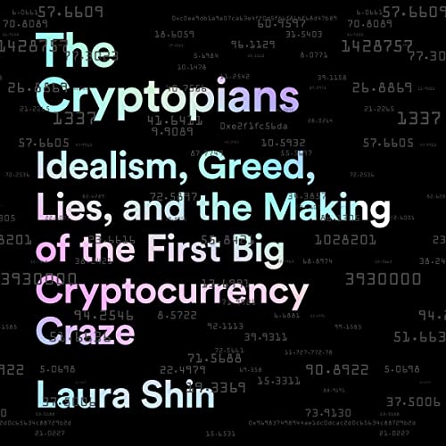 The Cryptopians Audiolibro Por Laura Shin arte de portada