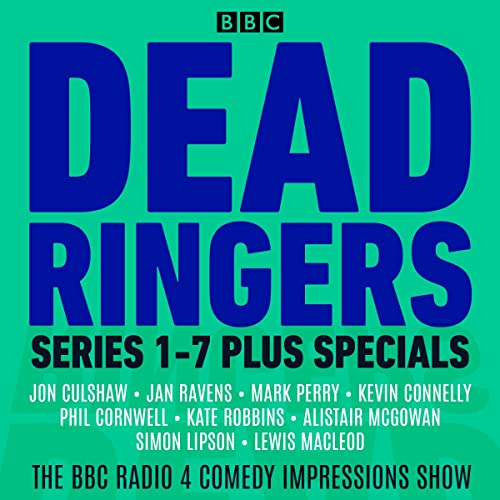 Dead Ringers: Series 1-7 Plus Specials Audiolibro Por BBC Radio Comedy arte de portada