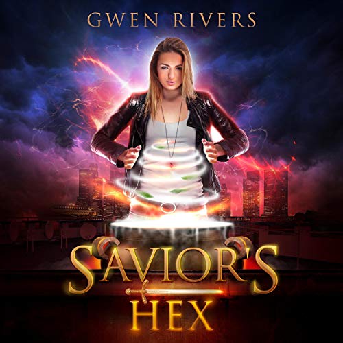 Savior's Hex (A Fae and Fur Urban Fantasy) Audiobook By Gwen Rivers cover art