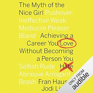 The Myth of the Nice Girl Audiolibro Por Fran Hauser, Jodi Lipper arte de portada