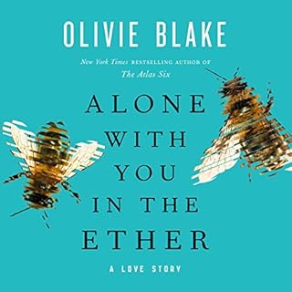 Alone with You in the Ether Audiolibro Por Olivie Blake arte de portada