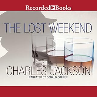 The Lost Weekend Audiolibro Por Charles Jackson arte de portada