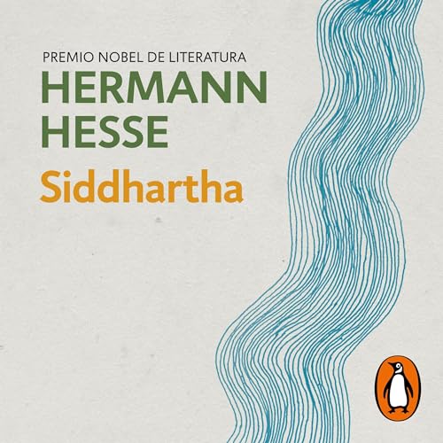 Siddhartha (Spanish Edition) Audiobook By Hermann Hesse, Juan Jos&eacute; del Solar Bardelli - traductor cover art