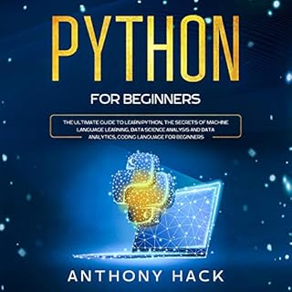 Python for Beginners Audiobook By Anthony Hack cover art