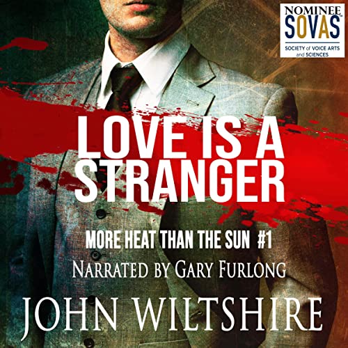 Love Is a Stranger Audiobook By John Wiltshire cover art