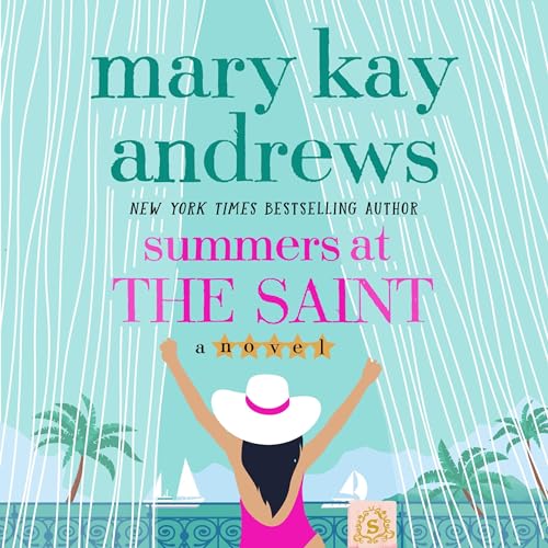 Summers at the Saint Audiolibro Por Mary Kay Andrews arte de portada