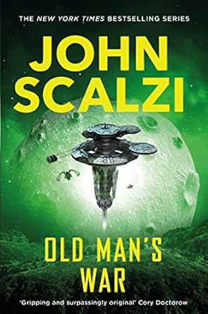 Old Man&#39;s War (The Old Man’s War series, 1)