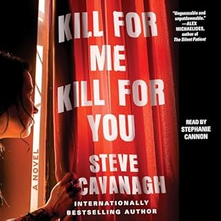 Kill for Me, Kill for You Audiobook By Steve Cavanagh cover art