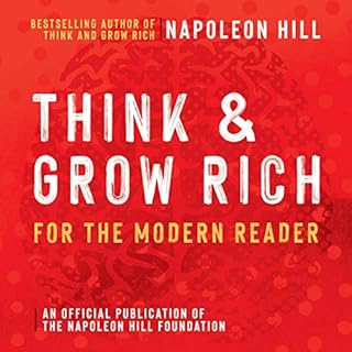 Think and Grow Rich: For the Modern Reader cover art