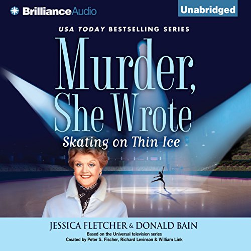 Murder, She Wrote: Skating on Thin Ice Audiolibro Por Jessica Fletcher, Donald Bain arte de portada