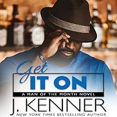 Get It On Audiolibro Por J. Kenner arte de portada