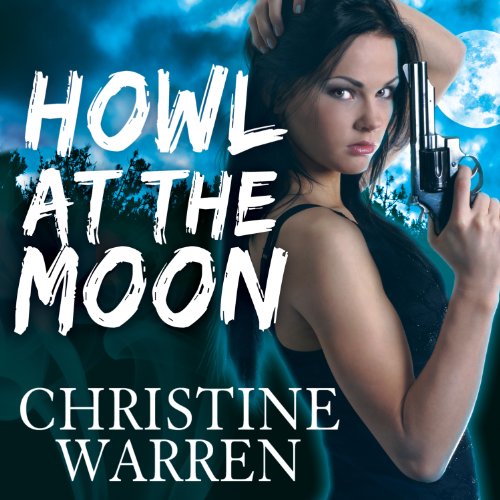 Howl at the Moon Audiolibro Por Christine Warren arte de portada