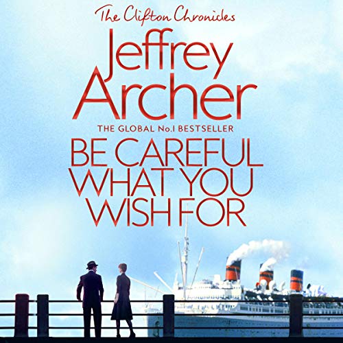 Be Careful What You Wish For Audiobook By Jeffrey Archer cover art