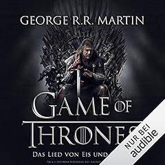 Game of Thrones - Das Lied von Eis und Feuer 1 Audiobook By George R.R. Martin cover art