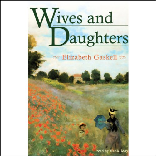 Wives and Daughters Audiobook By Elizabeth Gaskell cover art