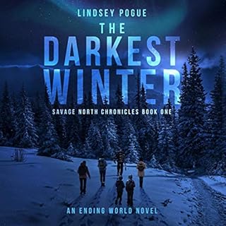 The Darkest Winter: An Ending World Novel Audiobook By Lindsey Pogue cover art