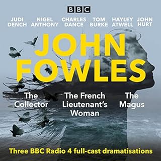 John Fowles: The Collector, The Magus & The French Lieutenant&rsquo;s Woman Audiolibro Por John Fowles arte de portada