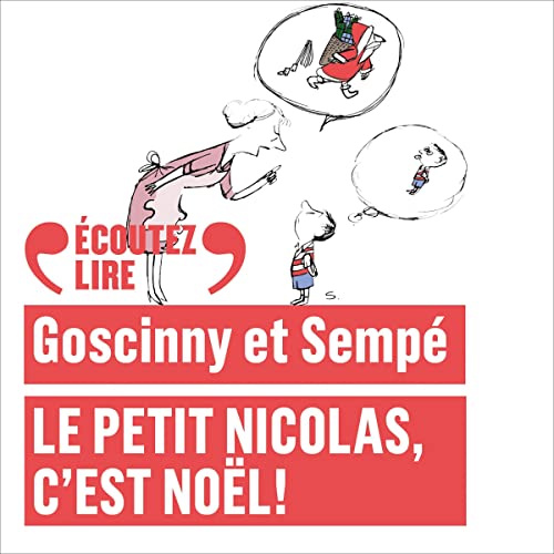 Le Petit Nicolas, c'est No&euml;l ! Audiolibro Por Ren&eacute; Goscinny, Semp&eacute; arte de portada