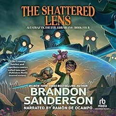 The Shattered Lens