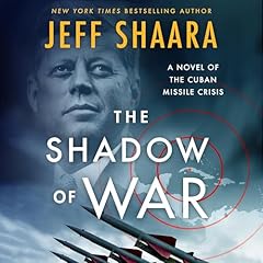 The Shadow of War Audiobook By Jeff Shaara cover art