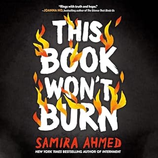 This Book Won't Burn Audiobook By Samira Ahmed cover art