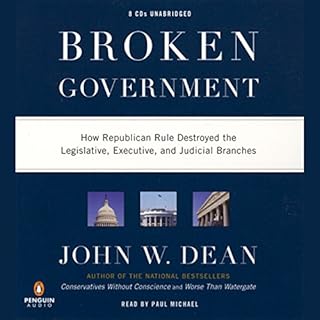 Broken Government Audiolibro Por John W. Dean arte de portada