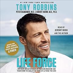 Life Force Audiolibro Por Tony Robbins, Peter H. Diamandis, Robert Hariri arte de portada