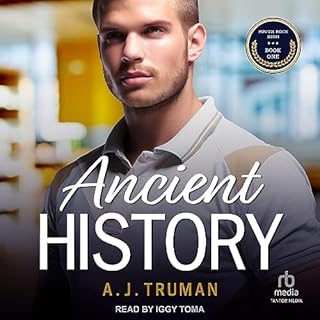Ancient History Audiobook By A.J. Truman cover art