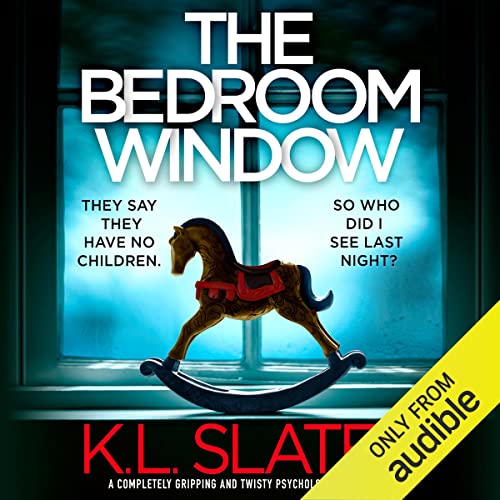 The Bedroom Window Audiobook By K. L. Slater cover art