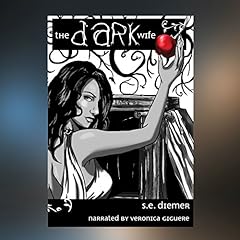 The Dark Wife Audiolibro Por Sarah Diemer arte de portada