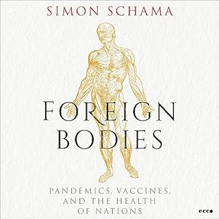 Foreign Bodies Audiolibro Por Simon Schama arte de portada