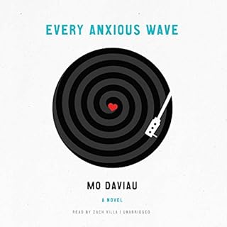 Every Anxious Wave Audiolibro Por Mo Daviau arte de portada