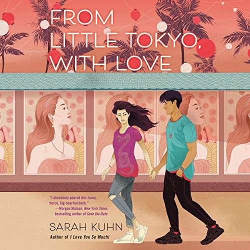 From Little Tokyo, with Love Audiobook By Sarah Kuhn cover art