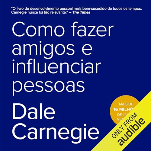 Couverture de Como fazer amigos e influenciar pessoas