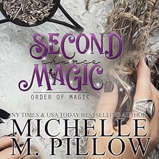 Second Chance Magic Audiolibro Por Michelle M. Pillow arte de portada