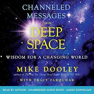 Channeled Messages from Deep Space Audiolibro Por Mike Dooley arte de portada