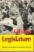 A Citizen Legislature 0960432051 Book Cover