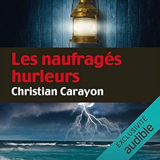 Couverture de Les naufrag&eacute;s hurleurs