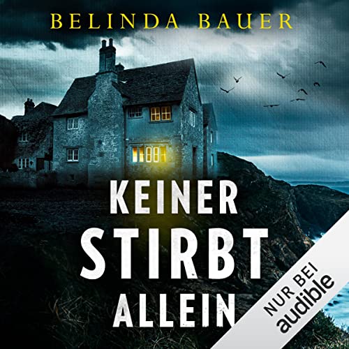 Keiner stirbt allein Audiobook By Belinda Bauer, Marie-Luise Bezzenberger - &Uuml;bersetzer cover art