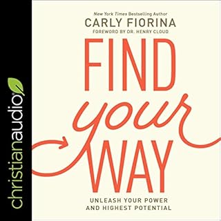 Find Your Way Audiolibro Por Carly Fiorina, Dr. Henry Cloud - Foreword by arte de portada